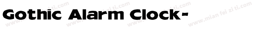 Gothic Alarm Clock字体转换